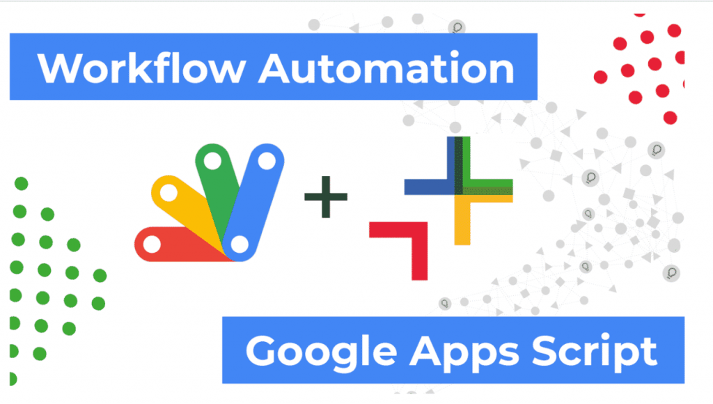 Cobry uses Google Apps Script to allow Workflow Automation